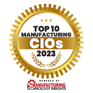 Top 10 Manufacturing CIOs - 2023
