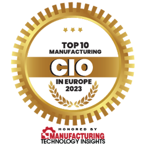 Top 10 Manufacturing CIO in EUROPE - 2023