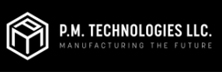 P.M. Technologies: Ushering in the Era of Economic 3D Printing