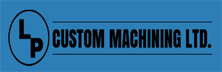 LP Custom Machining