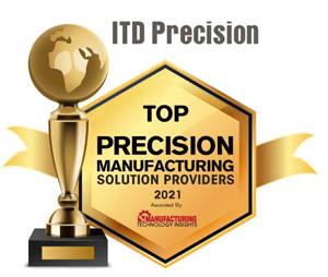 Top 10 Precision Manufacturing Solution Companies - 2021