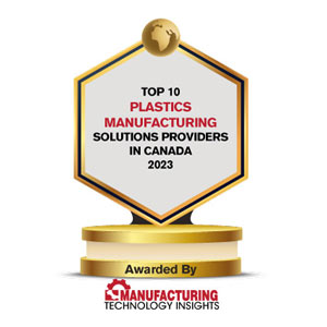 Top 10 Plastics Manufacturing Solutions Companies in Canada - 2023