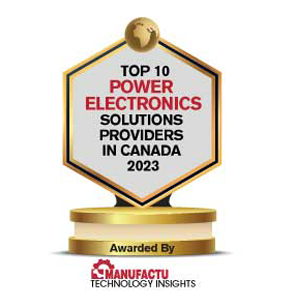 Top 10 Power Electronics Solutions Companies in Canada – 2023