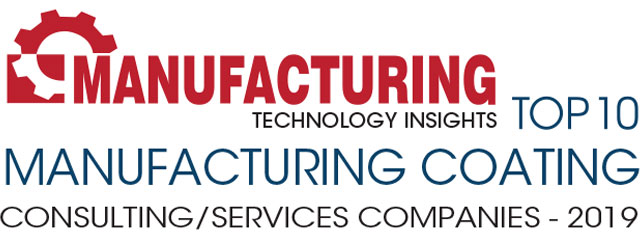 Top 10 Manufacturing Coating Consulting/Services Companies - 2019