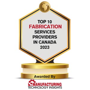 Top 10 Fabrication Services Companies in Canada - 2023