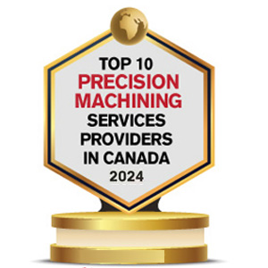 Top 10 Precision Machining Service Companies in Canada - 2024