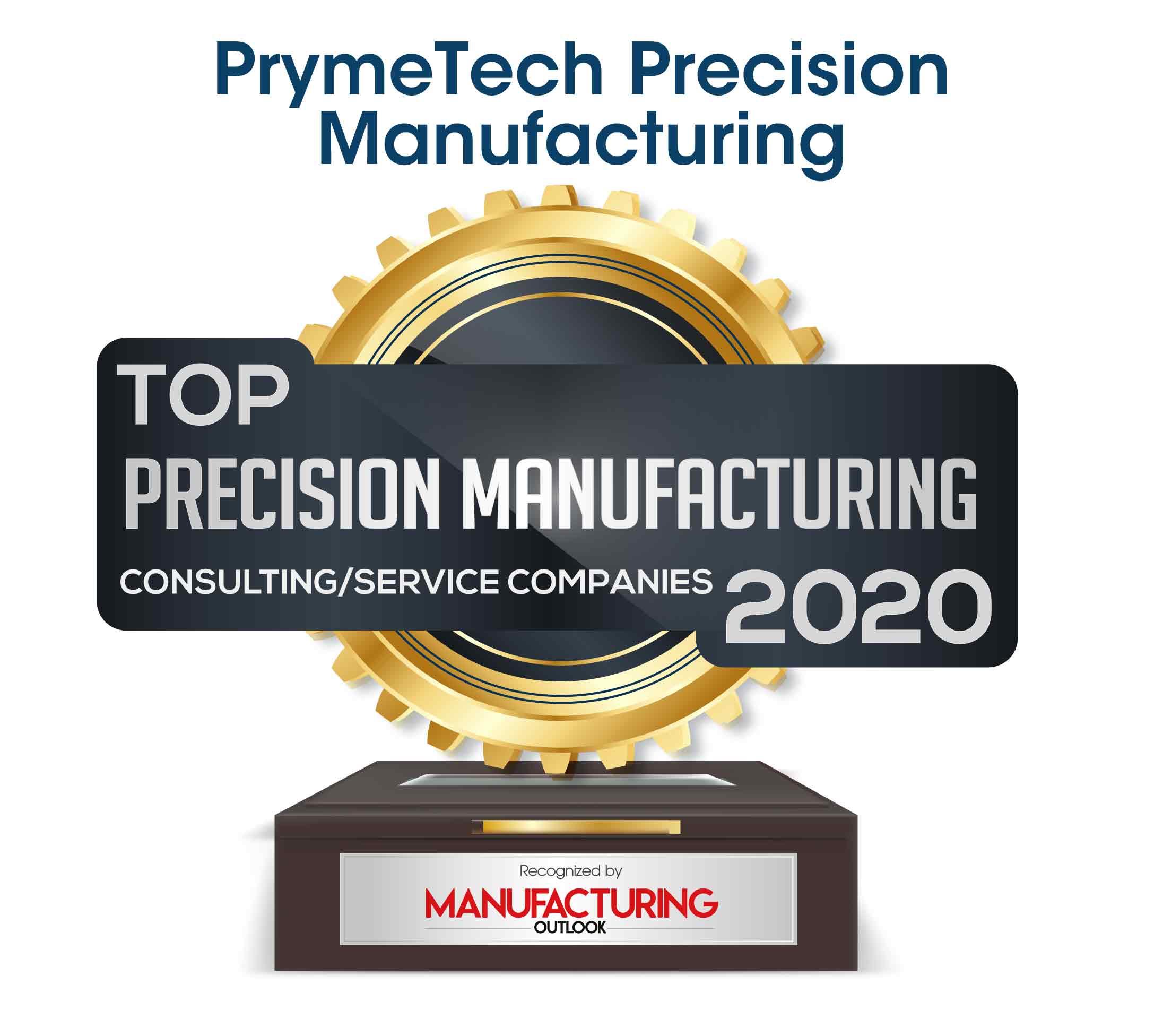 Top 10 Precision Manufacturing Consulting/Service Companies - 2020