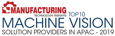 Top 10 Machine Vision Solution Companies in APAC - 2019