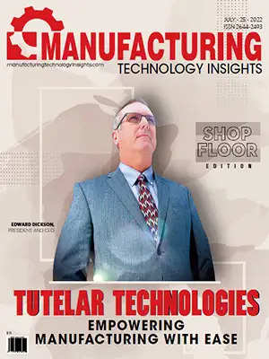 Tutelar Technologies: Empowering Manufacturing With Ease