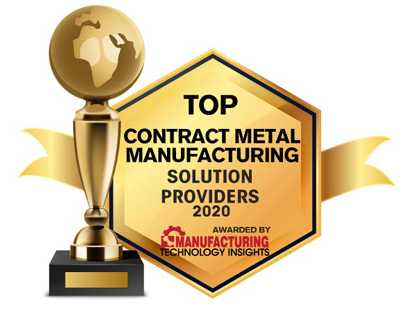 Top 10 Contract Metal Manufacturing Solution Companies - 2020