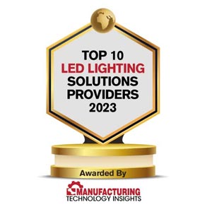 Top 10 LED Lighting Solutions Companies – 2023