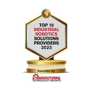 Top 10 Industrial Robotics Solutions Companies - 2023