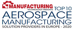 Top 10 Aerospace Manufacturing Companies in Europe - 2020
