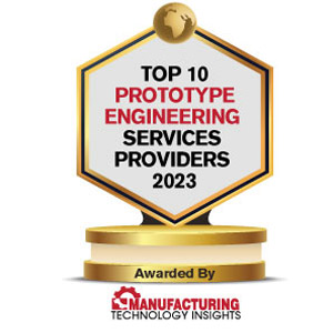 Top 10 Prototype Engineering Services Companies - 2023