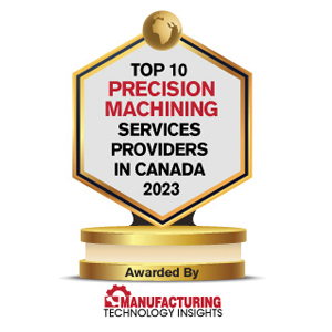 Top 10 Precision Machining Service Companies in Canada - 2023