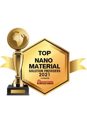 Top 10 Nano Material Solution Companies - 2021
