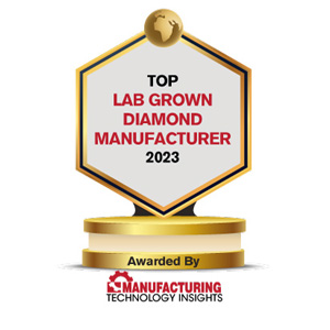 Top Lab Grown Diamond Manufacturer - 2023