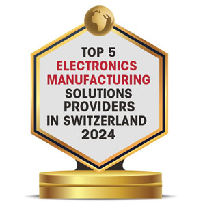 Top 5 Electronics Manufacturing Solutions Providers in Switzerland - 2024