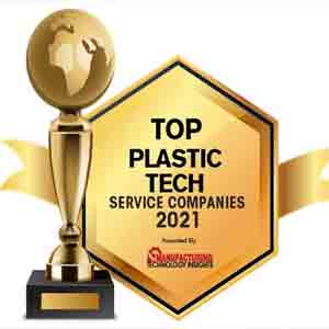 Top 10 Plastic Tech Service Companies - 2021 